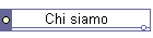 Chi siamo