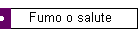 Fumo o salute